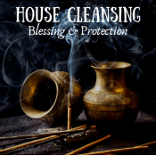 House Blessings & Spell Work
